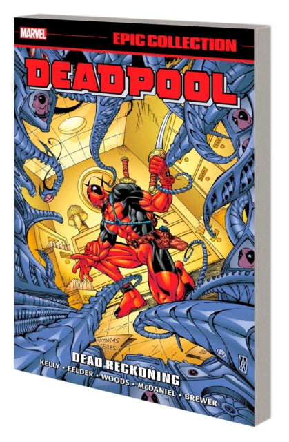 Book cover of: Deadpool Epic Collection: Dead Reckoning. By: Joe Kelly