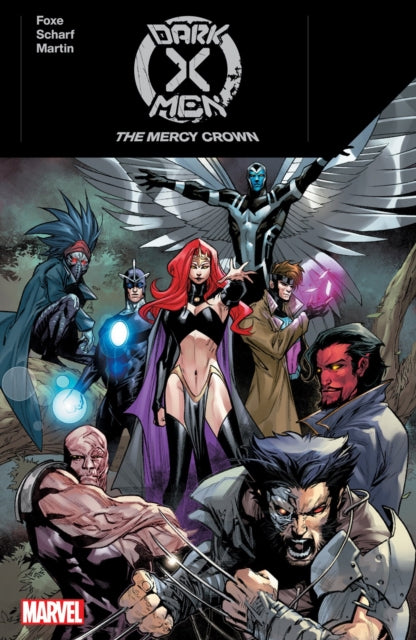 Book cover of: Dark X-Men: The Mercy Crown. By: Steve Foxe