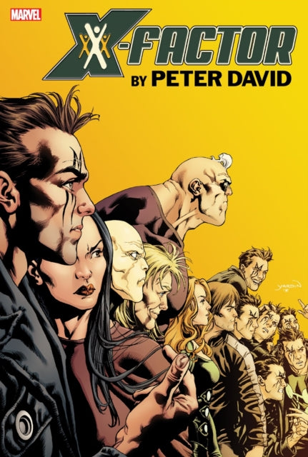 Book cover of: X-Factor By Peter David Omnibus Vol. 3. By: Peter David