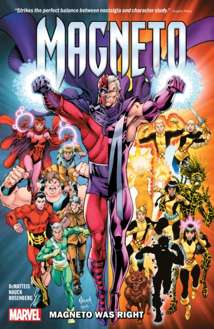 Book cover of: Magneto: Magneto Was Right. By: J. M. DeMatteis