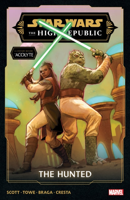 Book cover of: Star Wars: The High Republic Phase III Vol. 2 - The Hunted. By: Cavan Scott