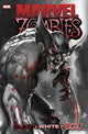 Book cover of: Marvel Zombies: Black, White & Blood Treasury Edition
