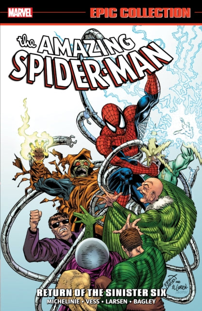 Book cover of: Amazing Spider-Man Epic Collection: Return of The Sinister Six (New Printing). By: David Michelinie
