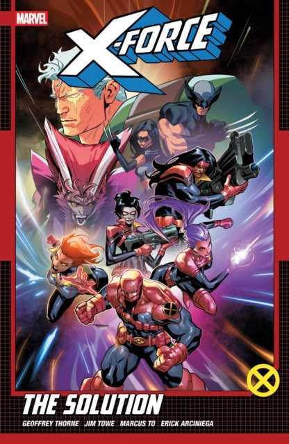 Book cover of: X-Force by Geoffrey Thorne Vol. 2: The Solution