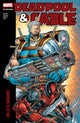 Book cover of: Deadpool & Cable Modern Era Epic Collection: Ballistic Bromance