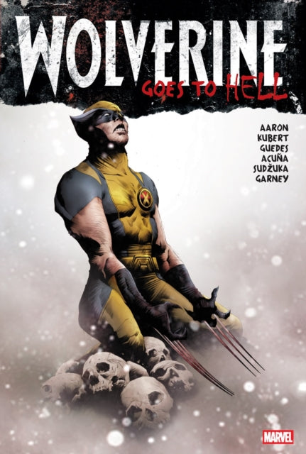 Book cover of: Wolverine Goes To Hell Omnibus (New Printing)