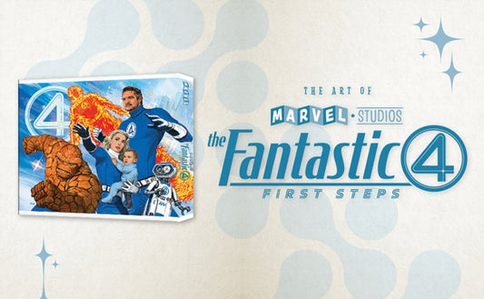 Book cover of: Marvel Studios' The Fantastic Four: First Steps - The Art Of The Movie