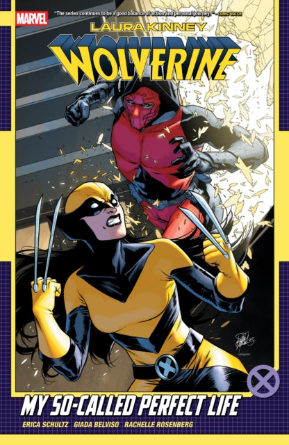 Laura Kinney: Wolverine Vol. 2 - My So-Called Perfect Life