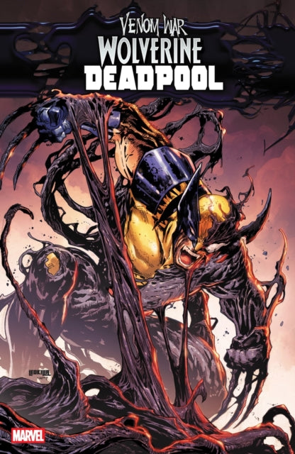 Book cover of: Venom War: Wolverine/Deadpool. By: Tim Seeley