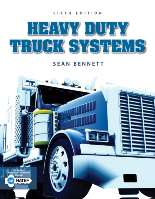 Book cover of: Workbook for Bennett's Heavy Duty Truck Systems, 6th. By: Sean Bennett