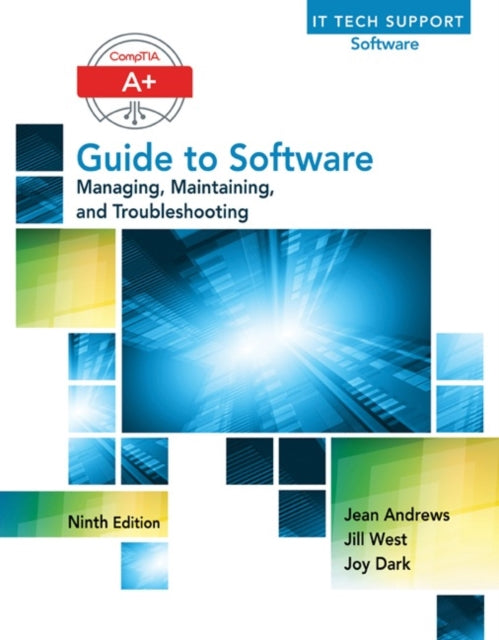 Book cover of: A+ Guide to Software. By: Jean Andrews