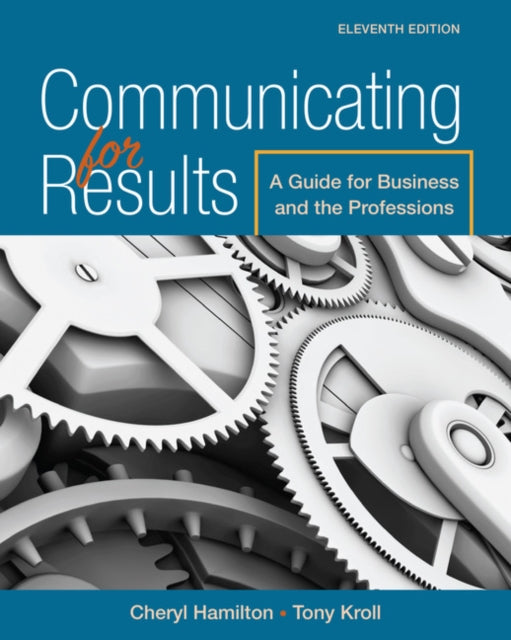Book cover of: Communicating for Results. By: Cheryl Hamilton