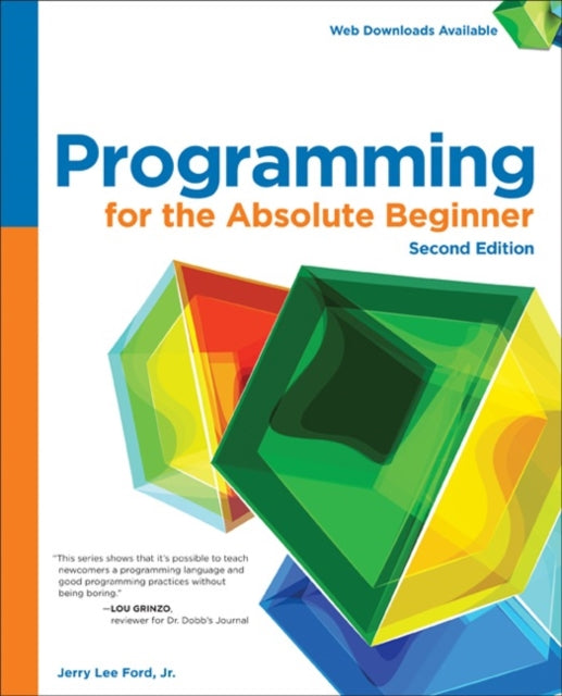 Book cover of: Programming for the Absolute Beginner. By: Ford, Jerry Lee Jr