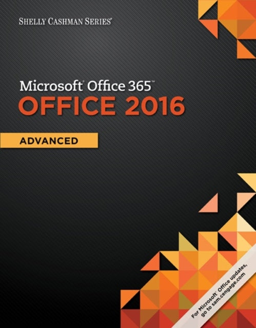Book cover of: Shelly Cashman Series MicrosoftA®Office 365 & Office 2016. By: Steven M. Freund