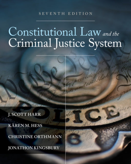 Book cover of: Constitutional Law and the Criminal Justice System. By: J. Scott Harr