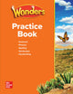 Book cover of: WONDERS PRACTICE BOOK GRADE 3 STUDENT EDITION