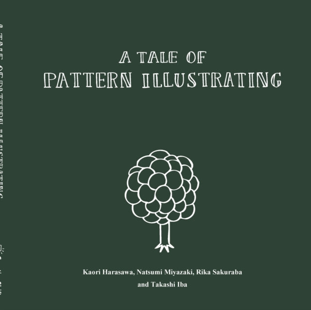 Book cover of: Tale of Pattern Illustrating. By: Takashi Iba