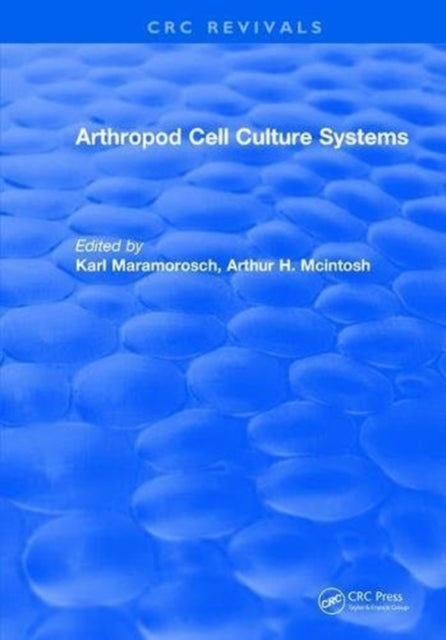 Book cover of: Arthropod Cell Culture Systems. By: Karl Maramorosch