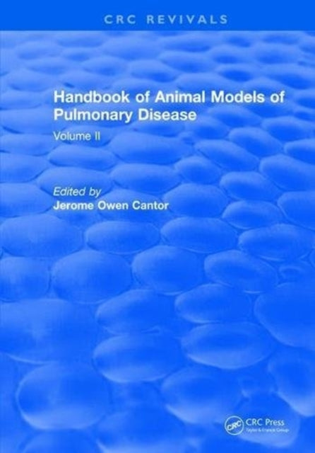 Book cover of: CRC Handbook of Animal Models of Pulmonary Disease. By: Jerome Owen Cantor