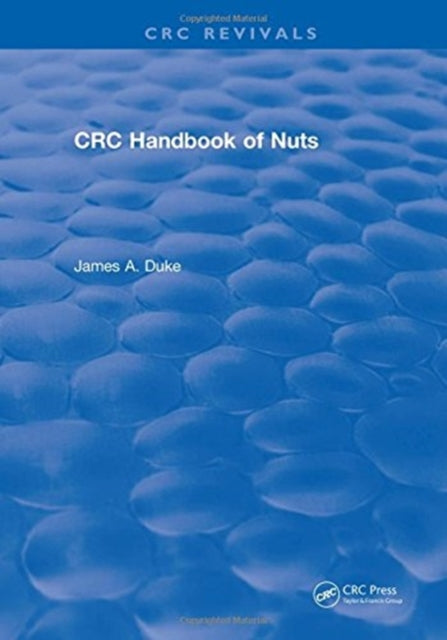Book cover of: CRC Handbook of Nuts. By: James A. Duke