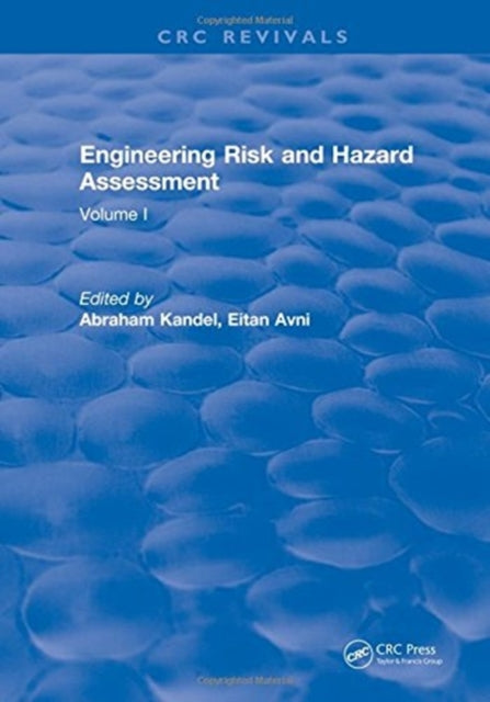 Book cover of: Engineering Risk and Hazard Assessment. By: Abraham Kandel