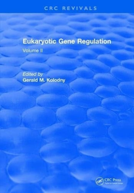 Book cover of: Eukaryotic Gene Regulation. By: Gerald M. Kolodny