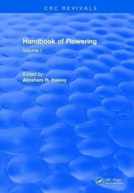 Book cover of: Handbook of Flowering. By: Abraham H. Halevy