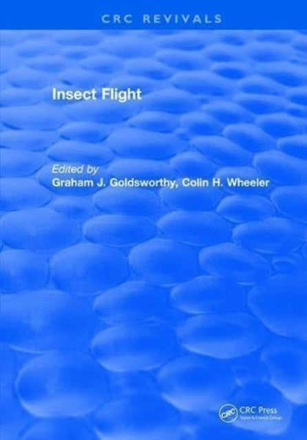 Book cover of: Insect Flight. By: Graham J. Goldsworthy