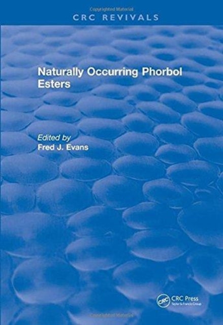 Book cover of: Naturally Occurring Phorbol Esters. By: Evans