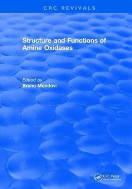 Book cover of: Structure and Functions of Amine Oxidases. By: Mondovi
