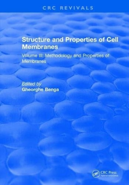 Book cover of: Structure and Properties of Cell Membrane Structure and Properties of Cell Membranes. By: Benga