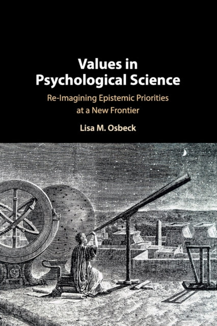 Book cover of: Values in Psychological Science. By: Lisa Osbeck
