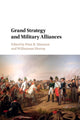 Book cover of: Grand Strategy and Military Alliances. By: Peter R. Mansoor