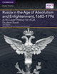 Book cover of: A/AS Level History for AQA Russia in the Age of Absolutism and Enlightenment, 1682–1796 Student Book. By: John Oliphant