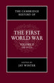 Book cover of: Cambridge History of the First World War: Volume 2, The State