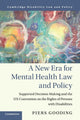 Book cover of: New Era for Mental Health Law and Policy. By: Piers Gooding