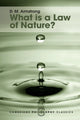 Book cover of: What is a Law of Nature?. By: D. M. Armstrong