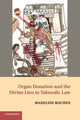 Book cover of: Organ Donation and the Divine Lien in Talmudic Law. By: Madeline Kochen