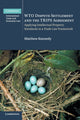 Book cover of: WTO Dispute Settlement and the TRIPS Agreement. By: Matthew Kennedy