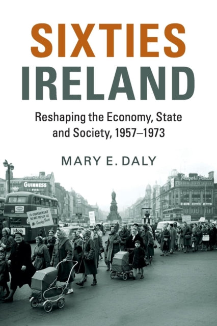 Book cover of: Sixties Ireland. By: Mary E. Daly