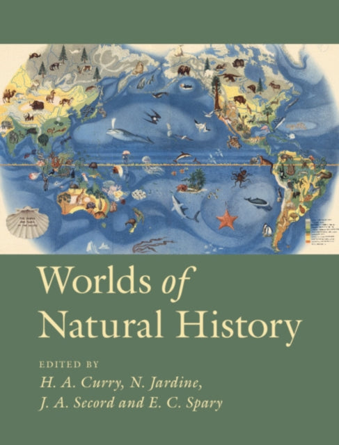 Book cover of: Worlds of Natural History. By: H. A. Curry