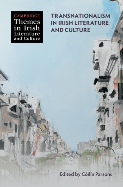Book cover of: Transnationalism in Irish Literature and Culture