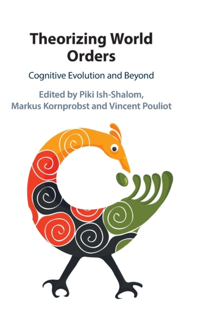 Book cover of: Theorizing World Orders. By: Piki Ish-Shalom