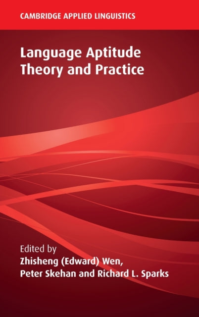 Book cover of: Language Aptitude Theory and Practice. By: Zhisheng (Edward) Wen