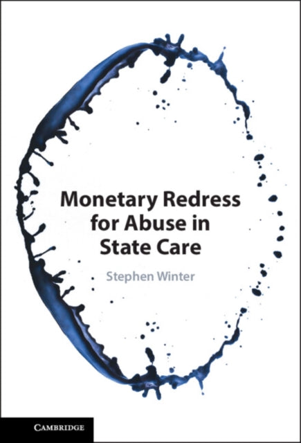 Book cover of: Monetary Redress for Abuse in State Care. By: Stephen Winter