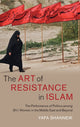 Book cover of: Art of Resistance in Islam. By: Yafa Shanneik