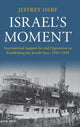 Book cover of: Israel's Moment. By: Jeffrey Herf
