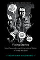 Book cover of: Fixing Stories. By: Noah Amir Arjomand