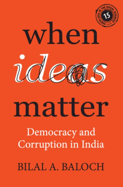 Book cover of: When Ideas Matter. By: Bilal A. Baloch