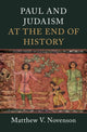 Book cover of: Paul and Judaism at the End of History